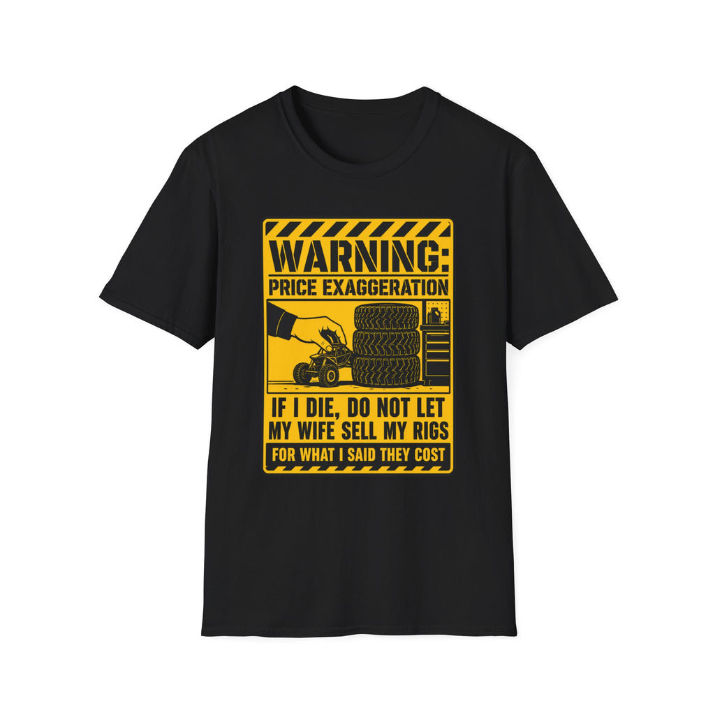 Warning Price Exaggeration T-Shirt