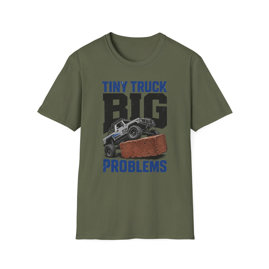 Tiny Truck Big Problems T-Shirt