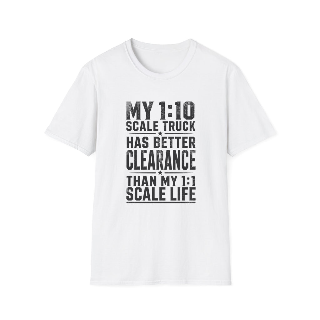 My 1:10 Scale Truck T-Shirt
