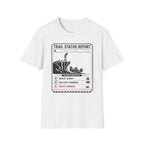 Trail Status Report T-Shirt