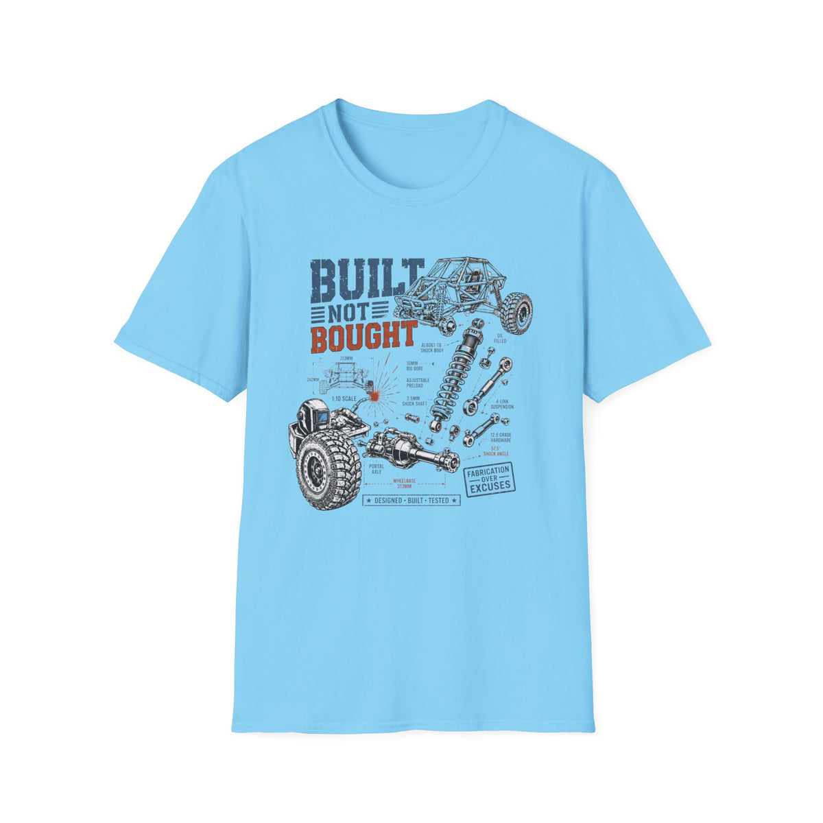 Built Not Bought T-Shirt