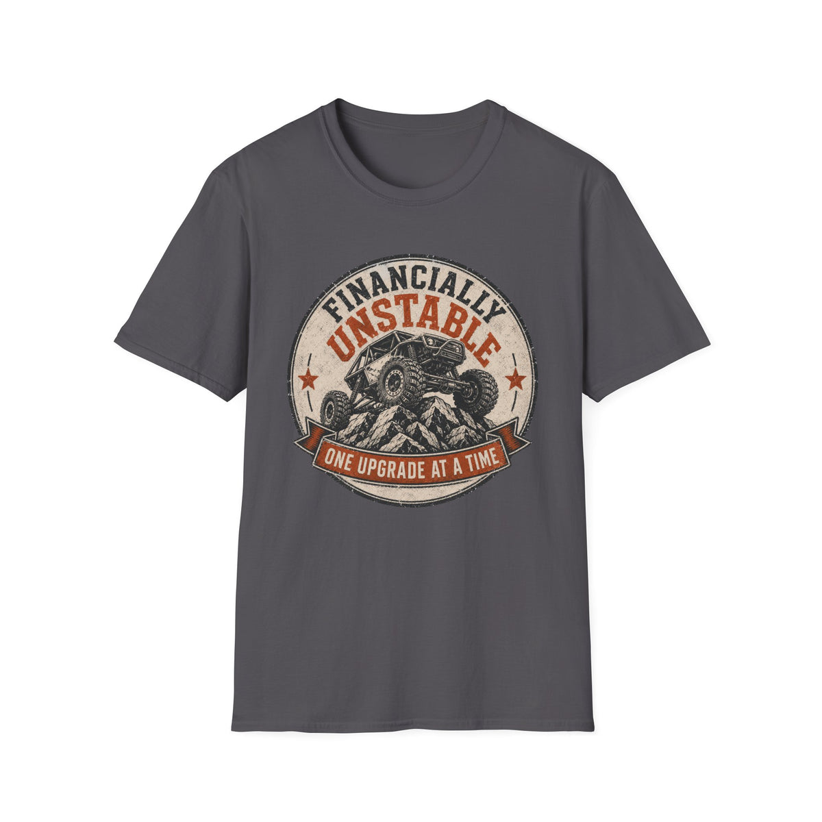 Financially Unstable T-Shirt