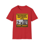 Warning High Impulse Area T-Shirt