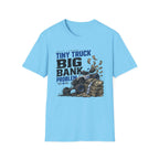 Tiny Truck Big Bank Problems T-Shirt