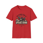 My Other Car Is Upside Down T-Shirt