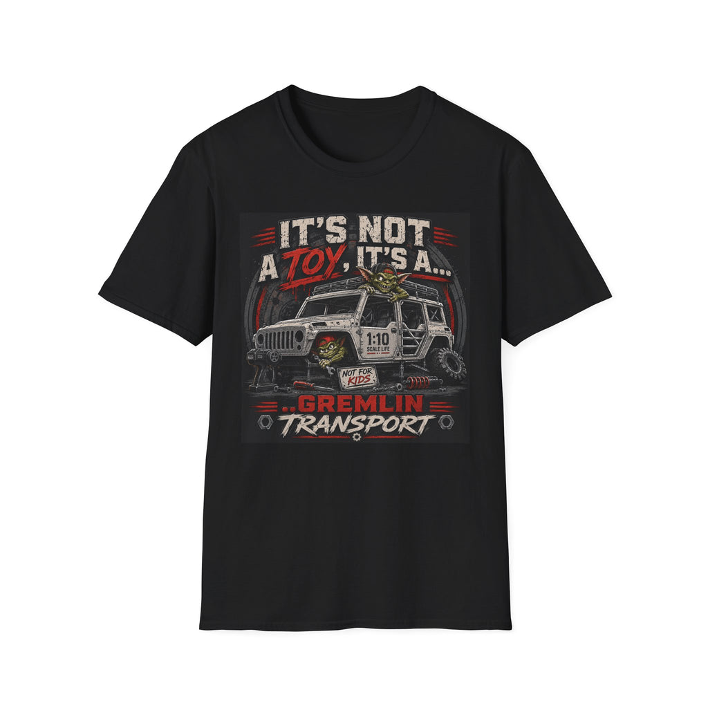 It's Not A Toy It's A Gremlin Transport T-Shirt