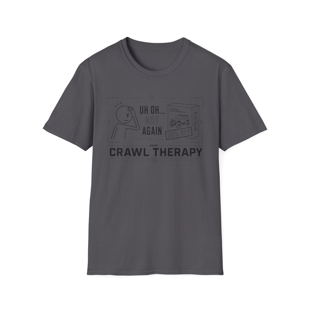Uh Oh Not Again T-Shirt