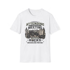 Attending A Mandatory Meeting T-Shirt