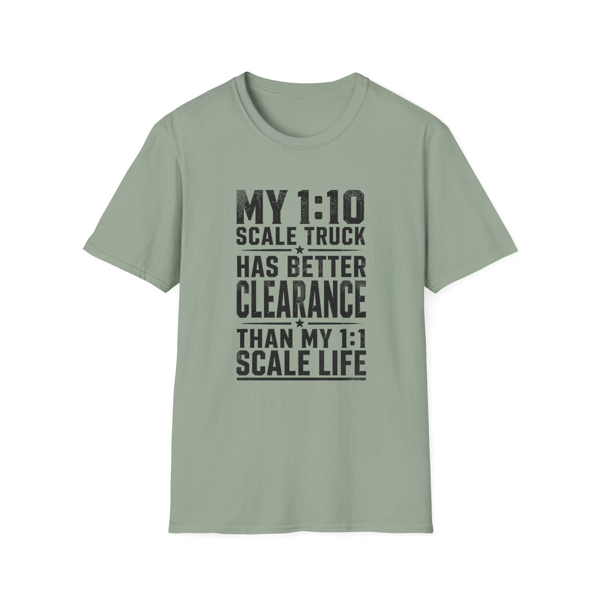 My 1:10 Scale Truck T-Shirt