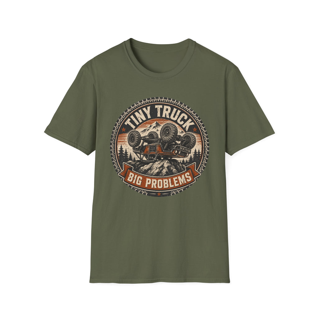 Tiny Truck Big Problems T-Shirt