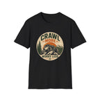 Crawl More Worry Less T-Shirt
