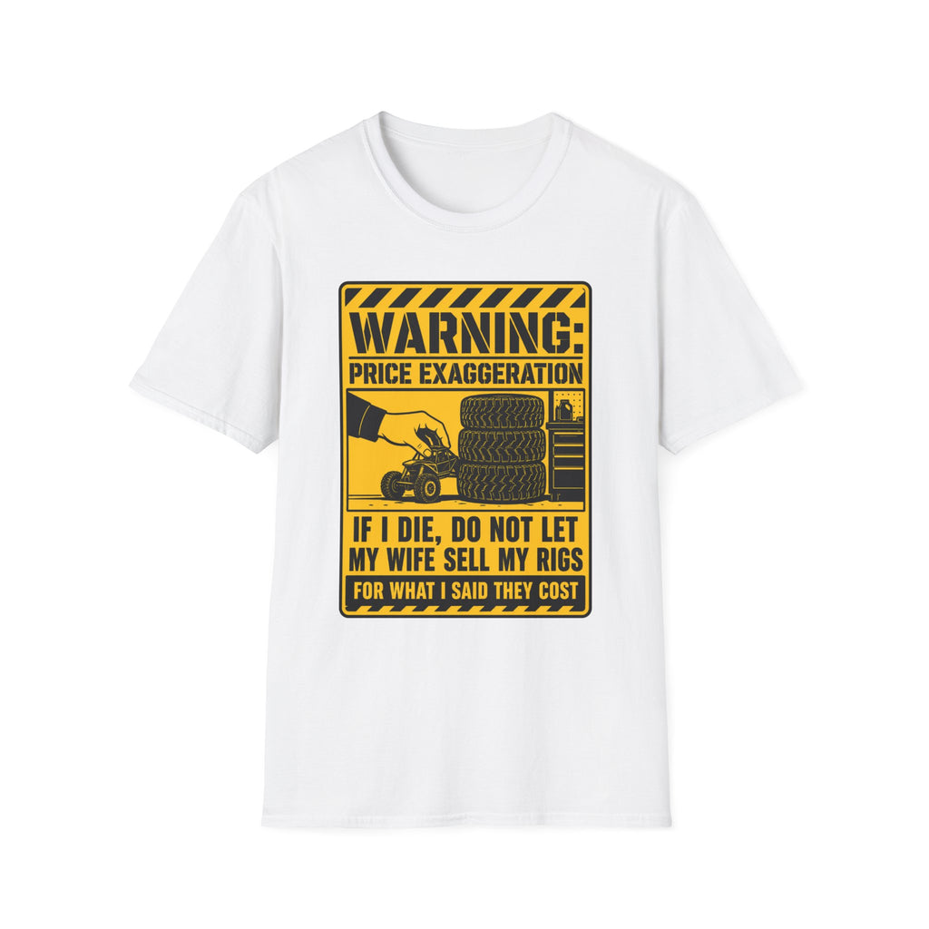 Warning Price Exaggeration T-Shirt
