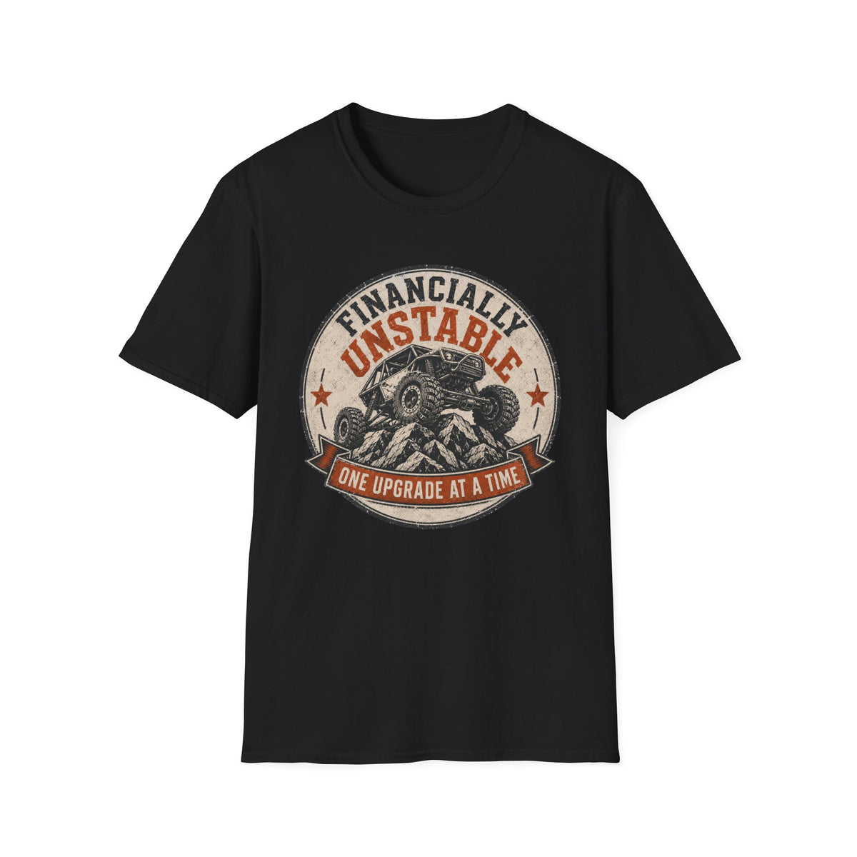 Financially Unstable T-Shirt