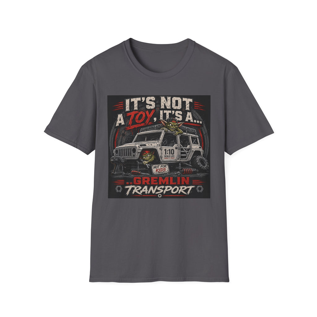 It's Not A Toy It's A Gremlin Transport T-Shirt