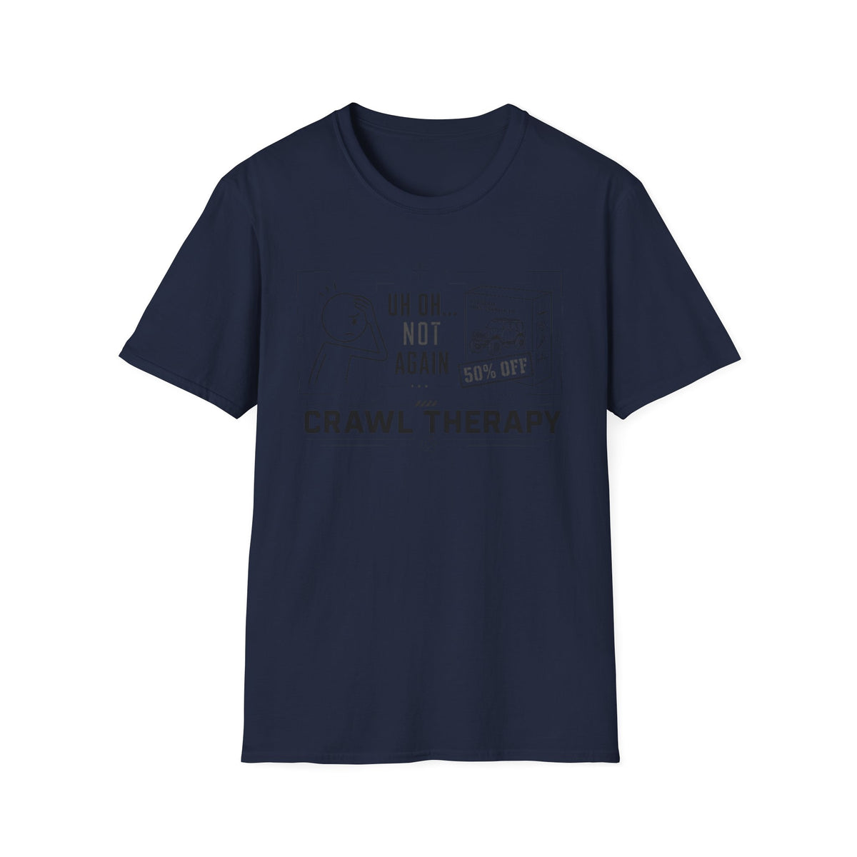 Uh Oh Not Again T-Shirt