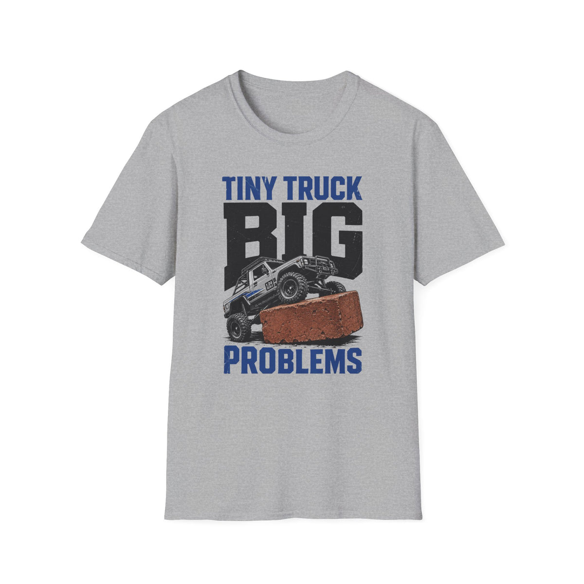Tiny Truck Big Problems T-Shirt
