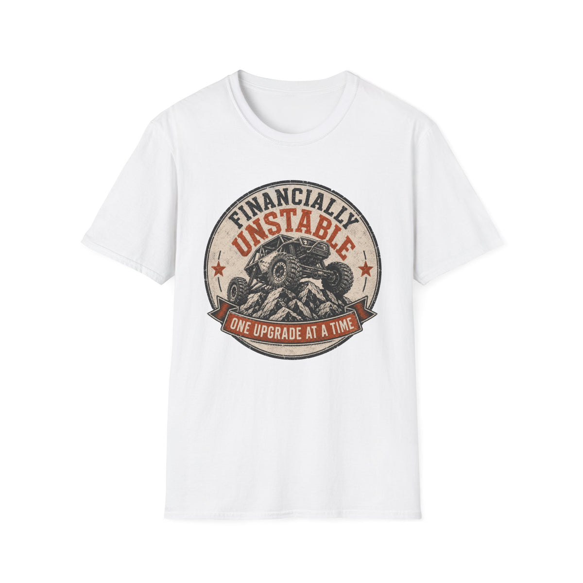 Financially Unstable T-Shirt