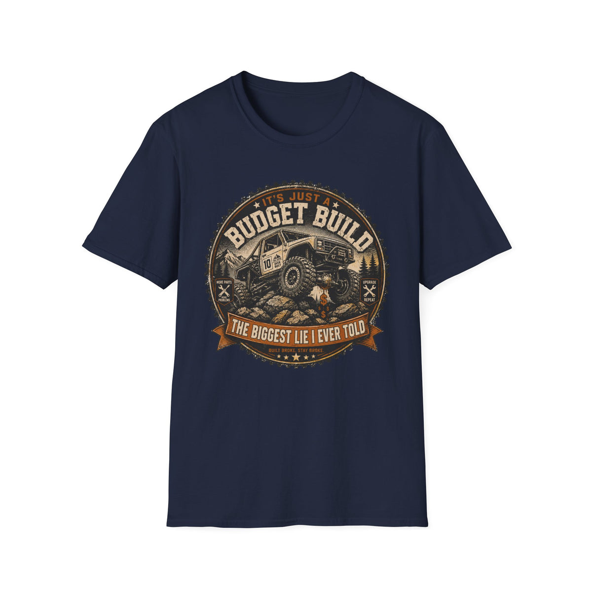 It's Just A Budget Build T-Shirt