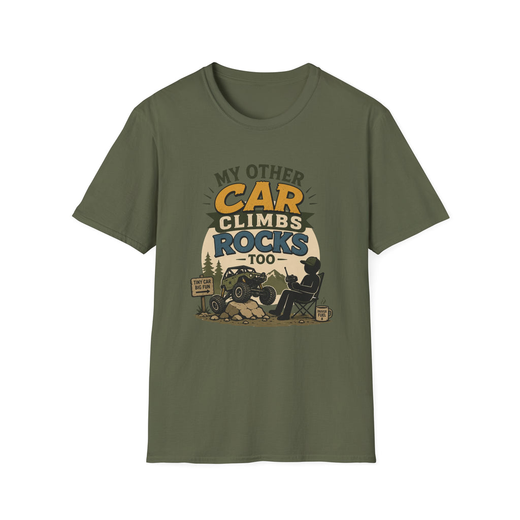 My Other Car Climbs Rocks Too T-Shirt