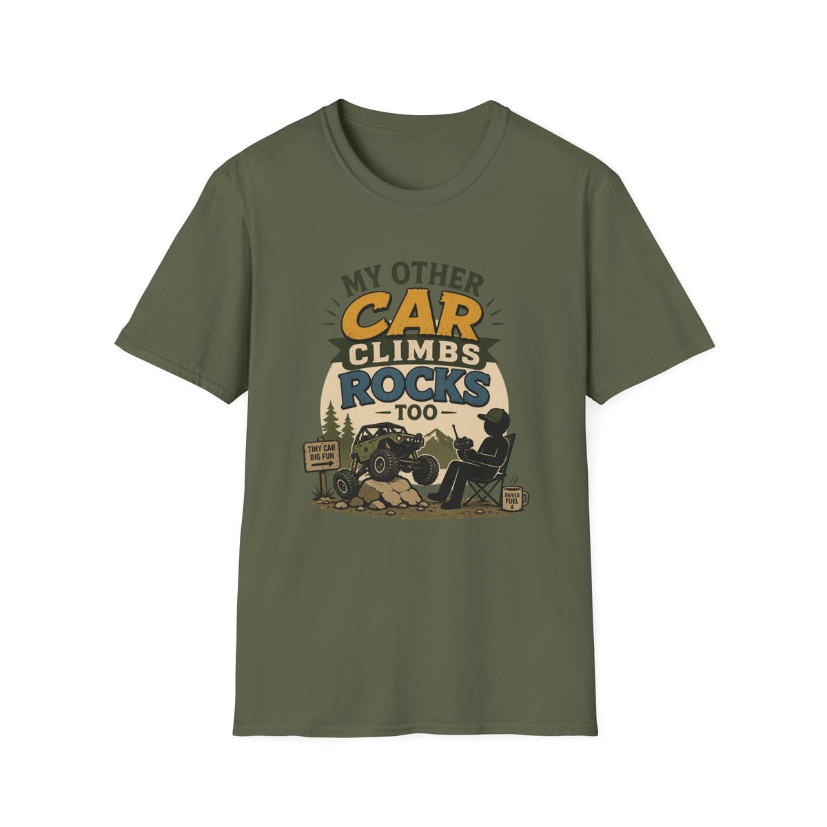 My Other Car Climbs Rocks Too T-Shirt