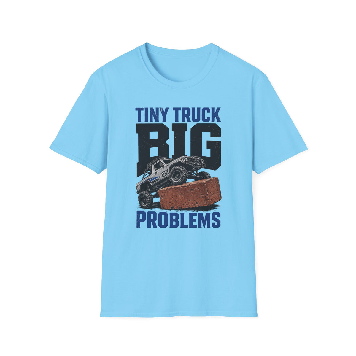 Tiny Truck Big Problems T-Shirt