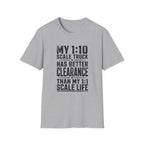 My 1:10 Scale Truck T-Shirt