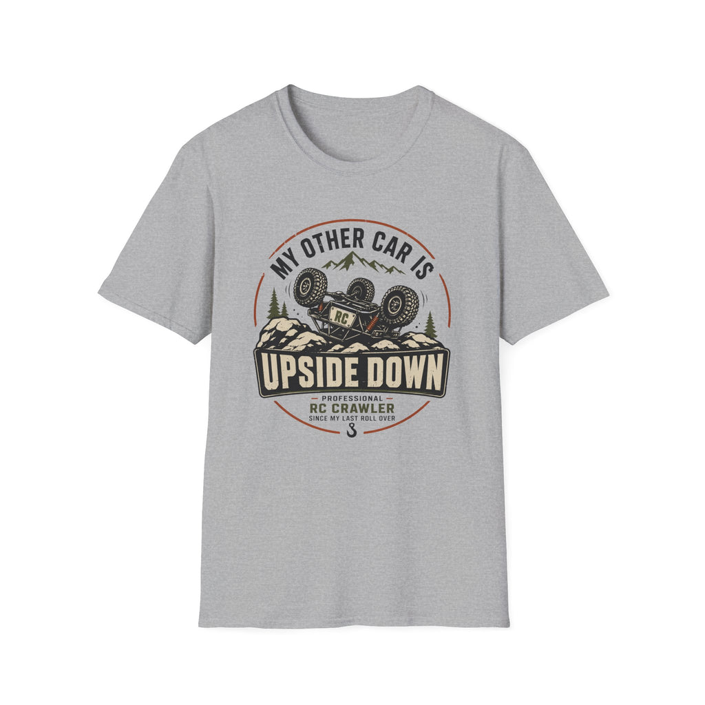My Other Car Is Upside Down T-Shirt