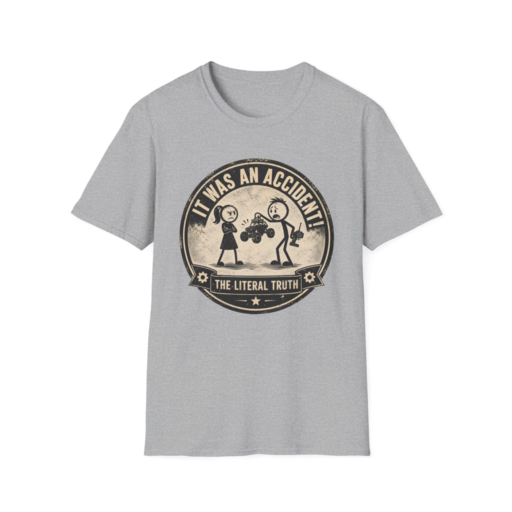 It Was An Accident T-Shirt
