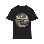 Crawling Is Cheaper Than Therapy T-Shirt