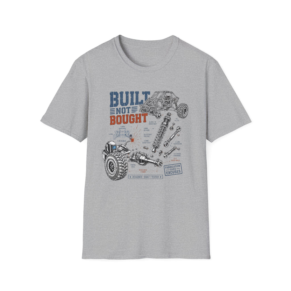 Built Not Bought T-Shirt