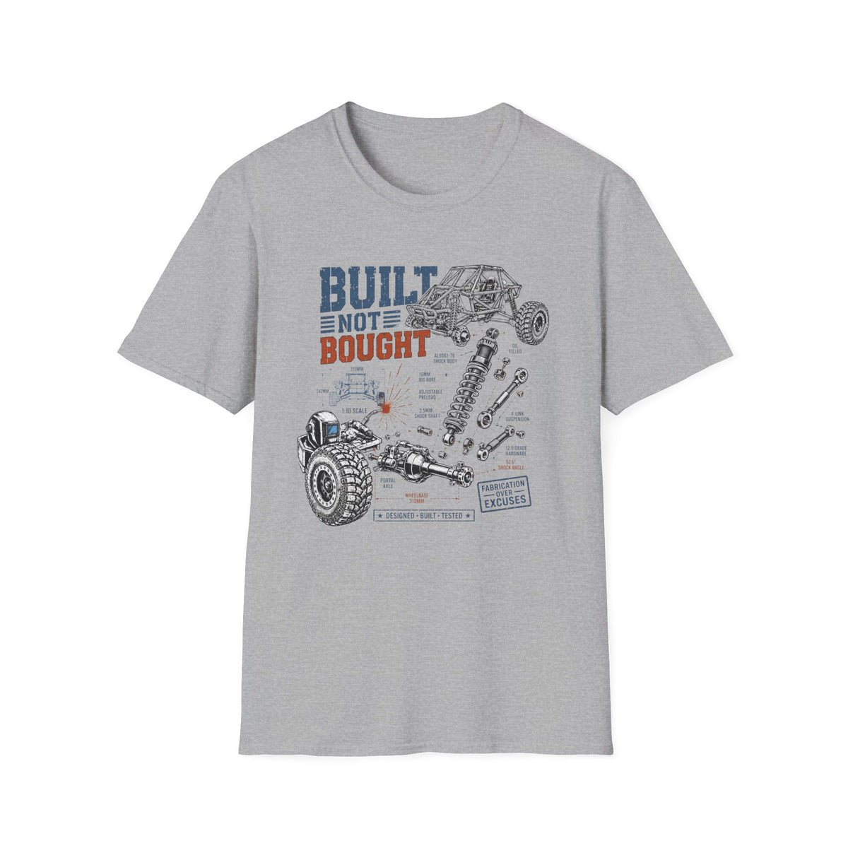 Built Not Bought T-Shirt