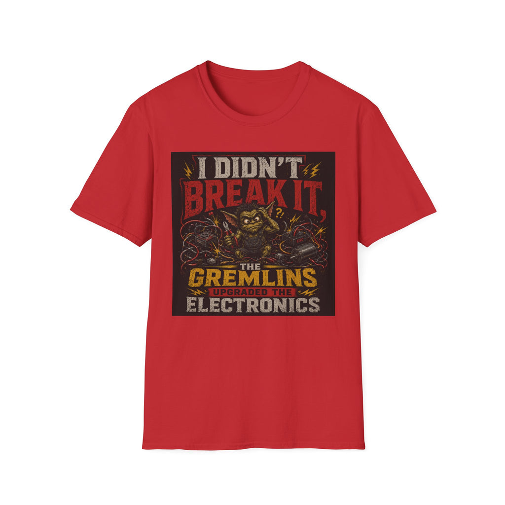 I Didn't Break It T-Shirt