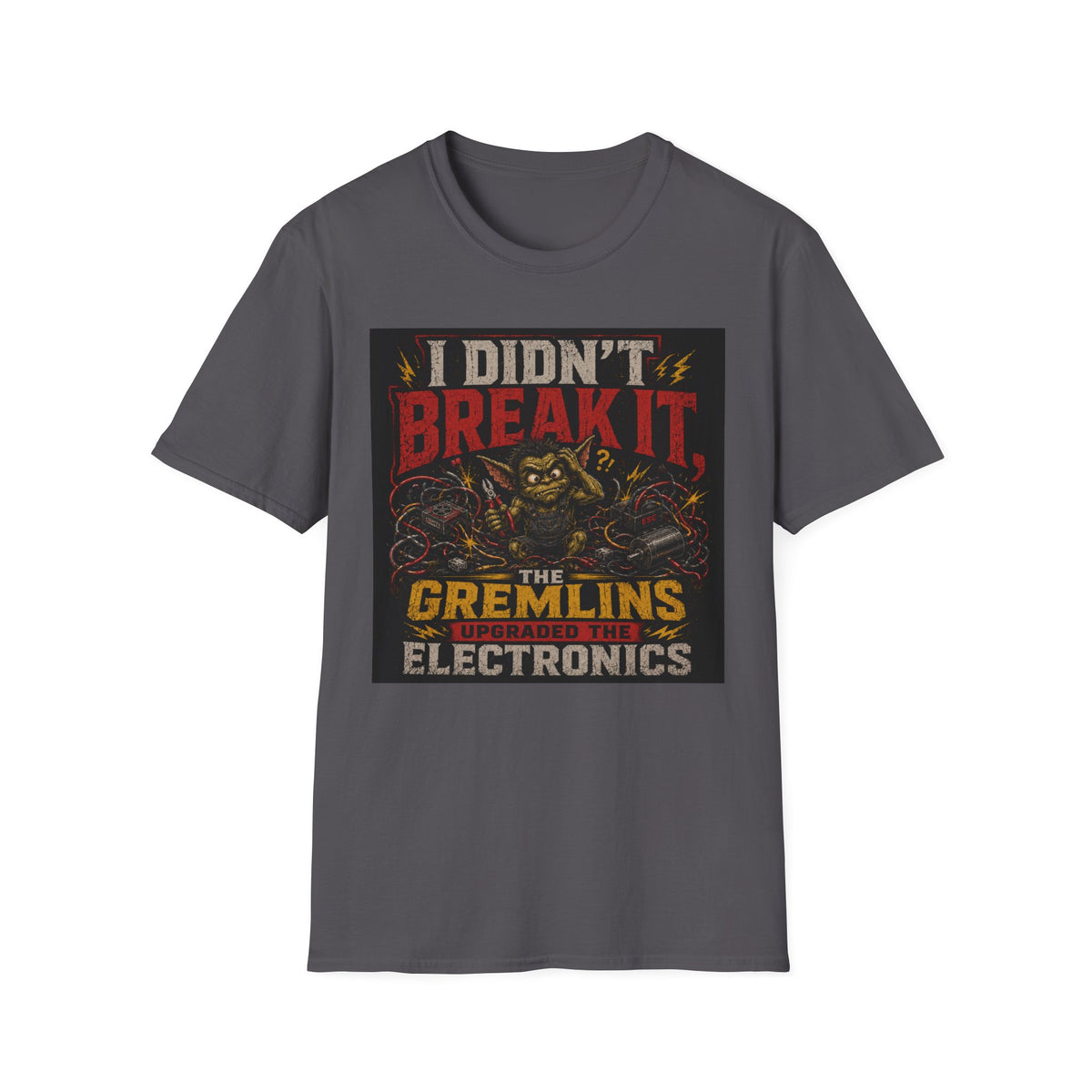 I Didn't Break It T-Shirt