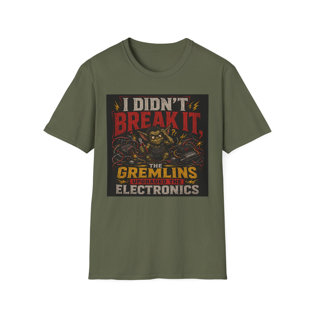 I Didn't Break It T-Shirt