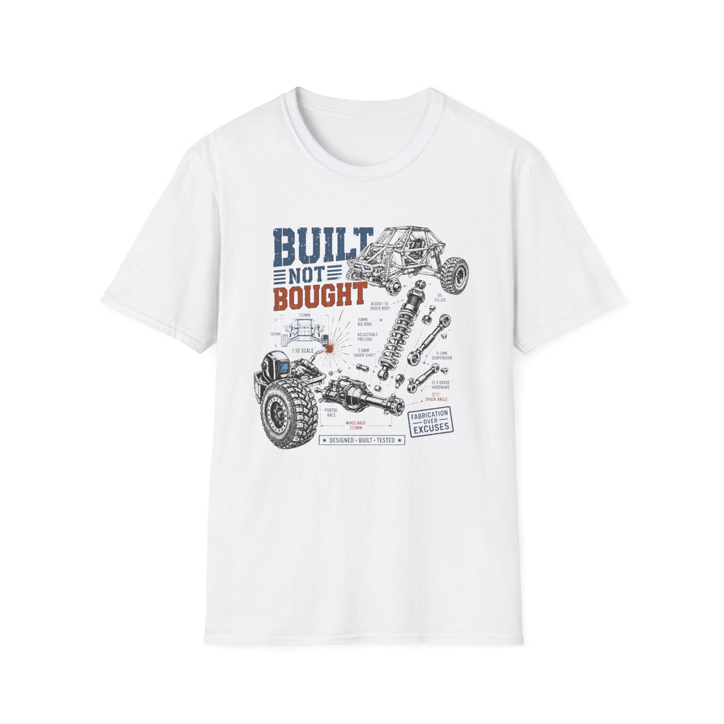 Built Not Bought T-Shirt