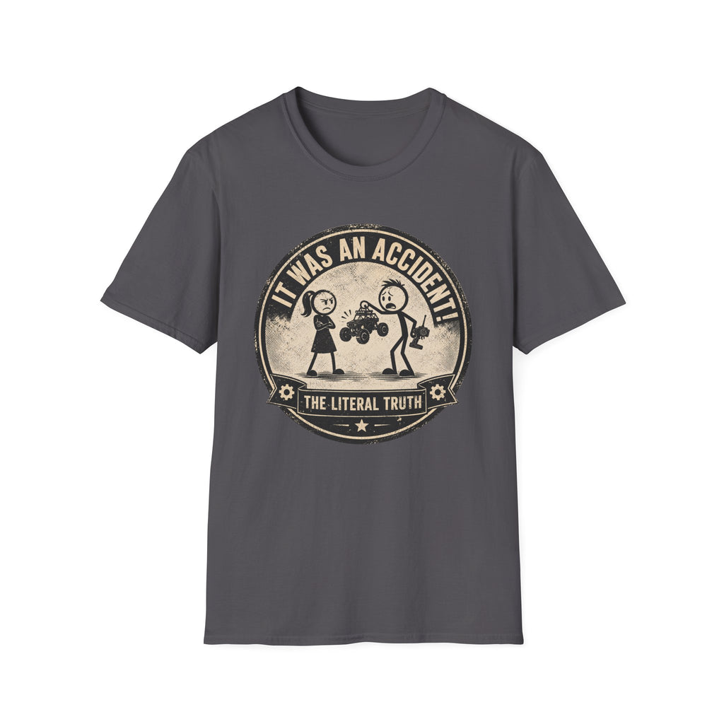 It Was An Accident T-Shirt