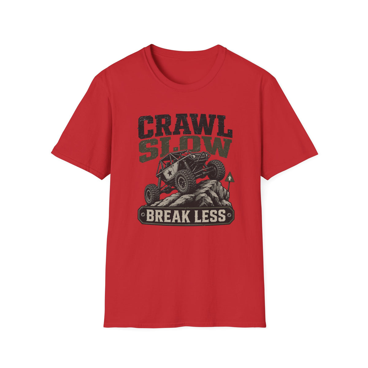 Crawl Slow Break Less T-Shirt