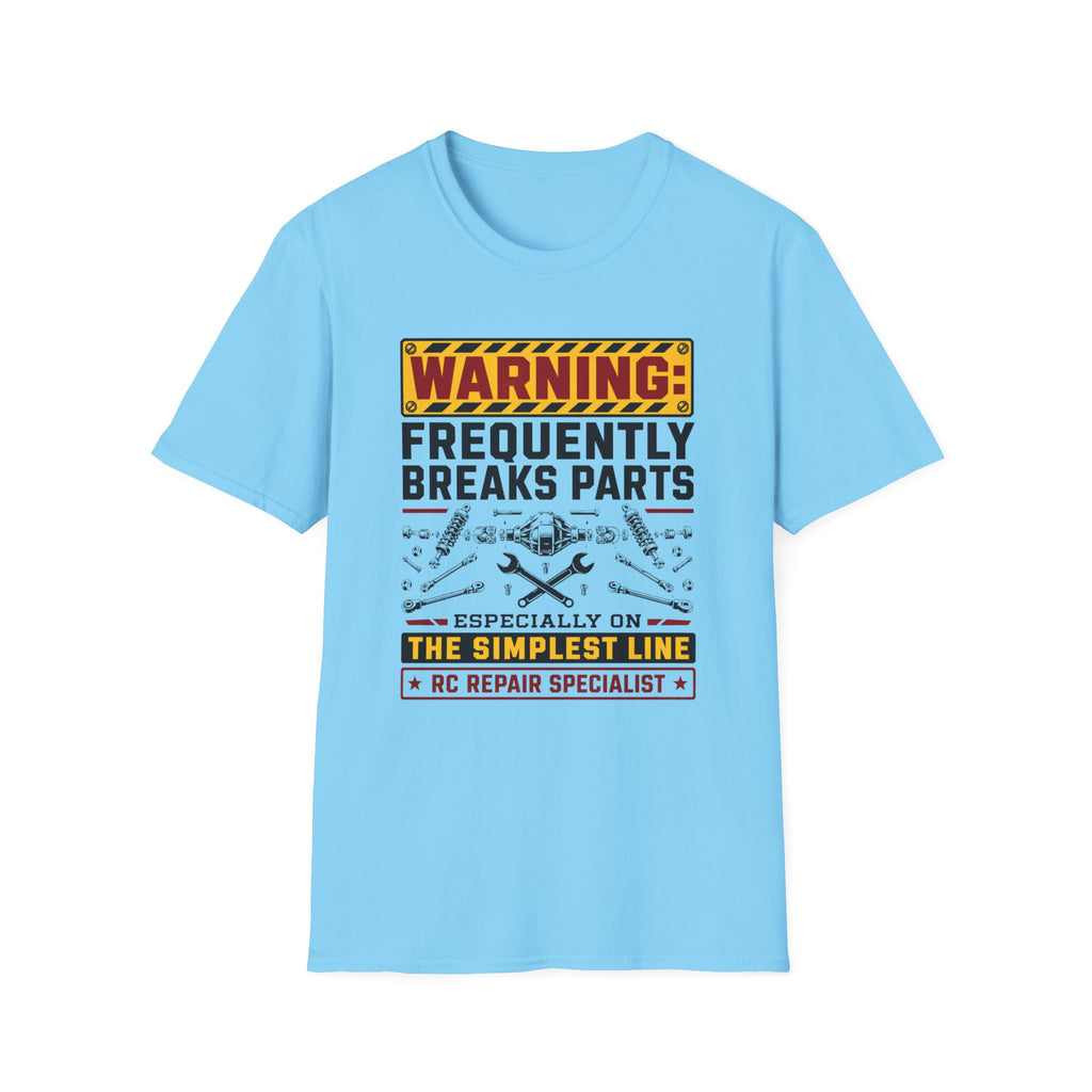 Frequently Breaks Parts T-Shirt
