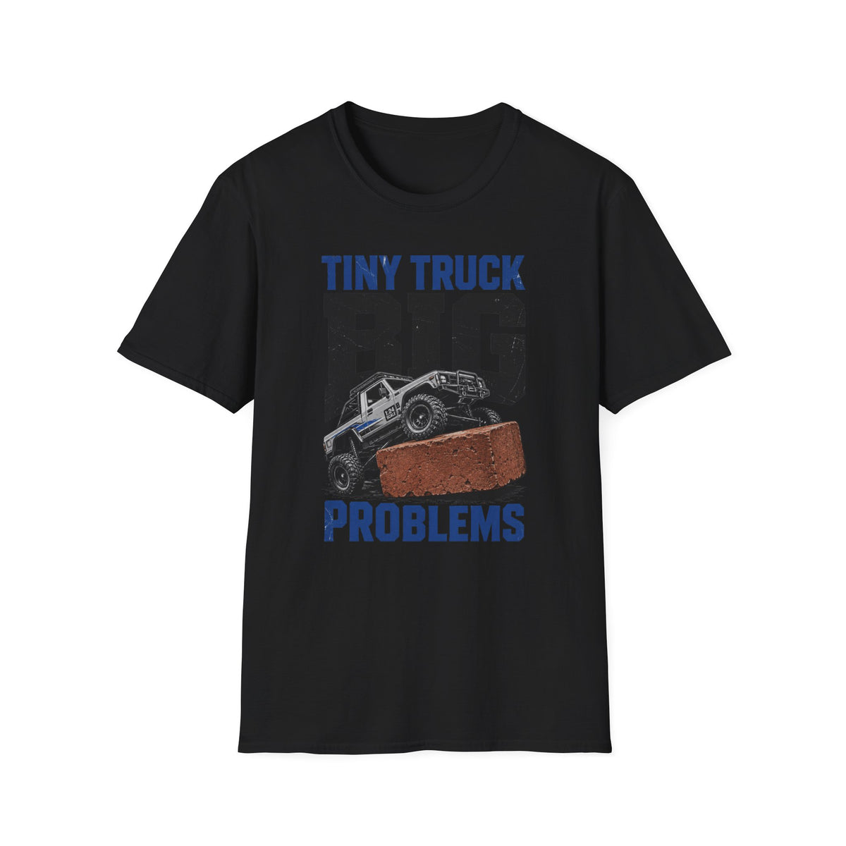 Tiny Truck Big Problems T-Shirt