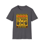 Introvert At Work T-Shirt