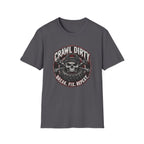 Crawl Dirty T-Shirt
