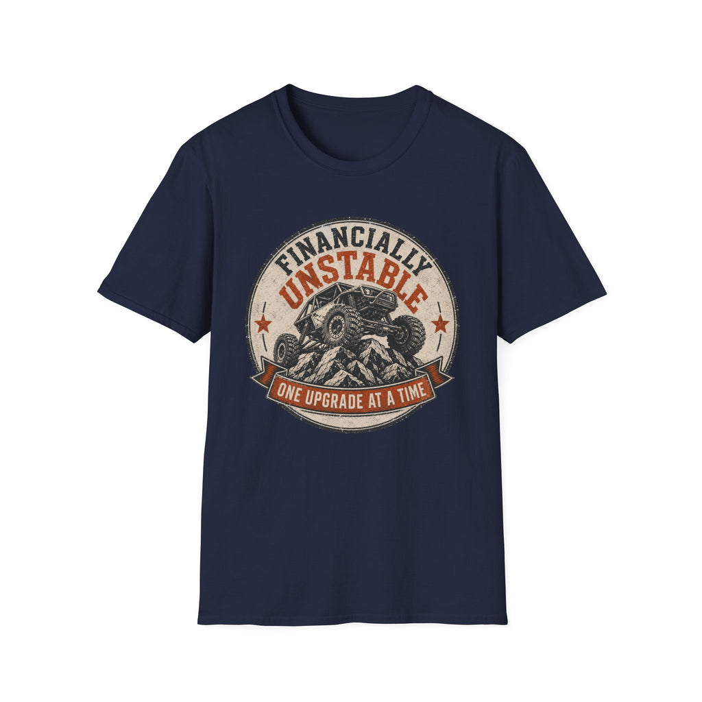 Financially Unstable T-Shirt
