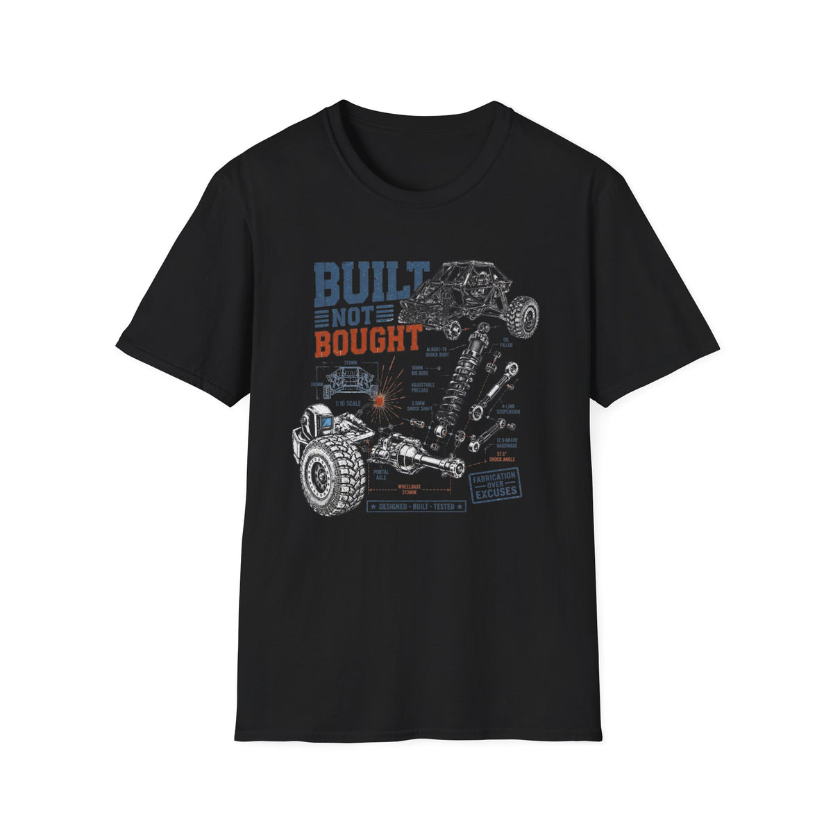 Built Not Bought T-Shirt