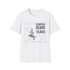 Stripped Gears And Tears T-Shirt