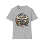 Crawling Is Cheaper Than Therapy T-Shirt