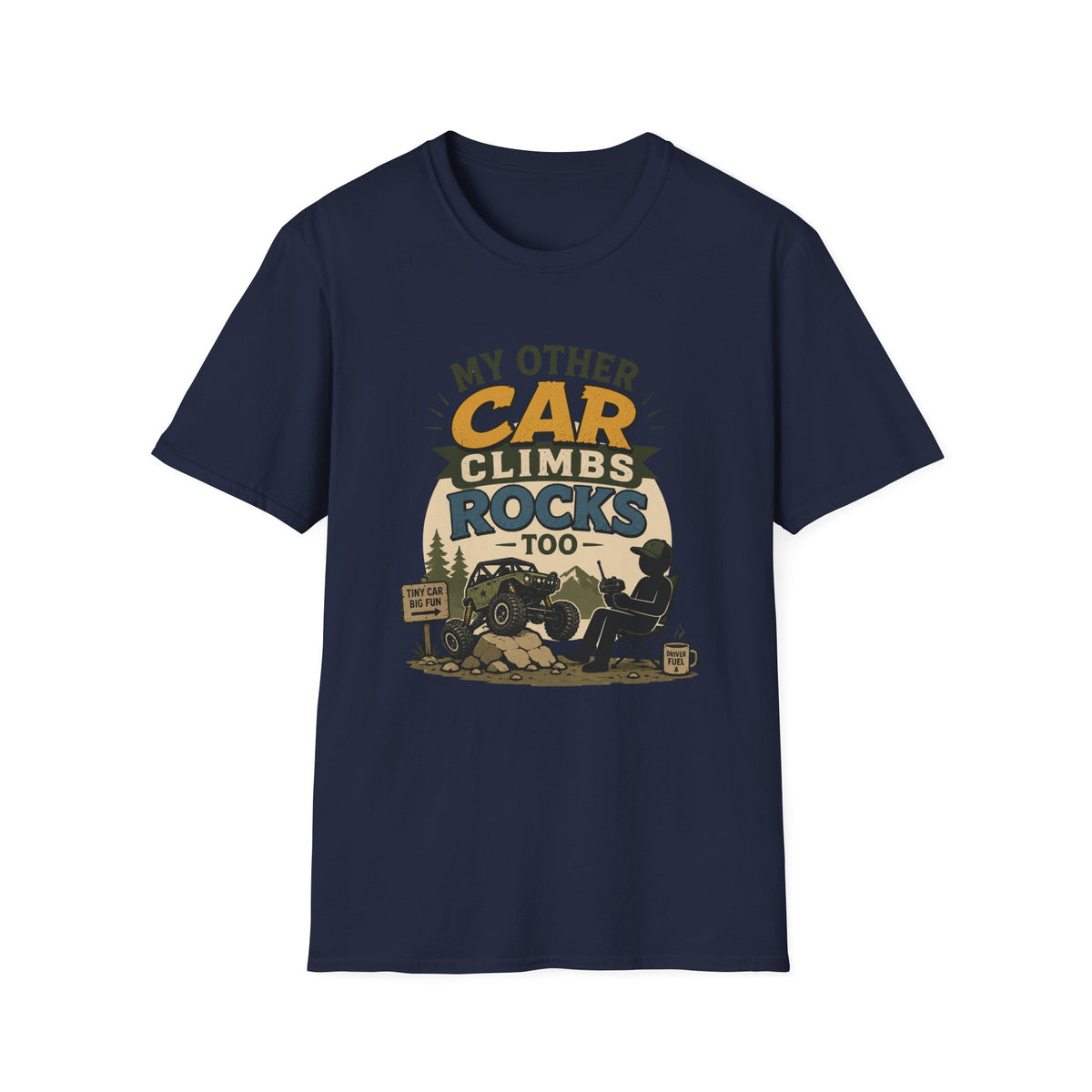 My Other Car Climbs Rocks Too T-Shirt