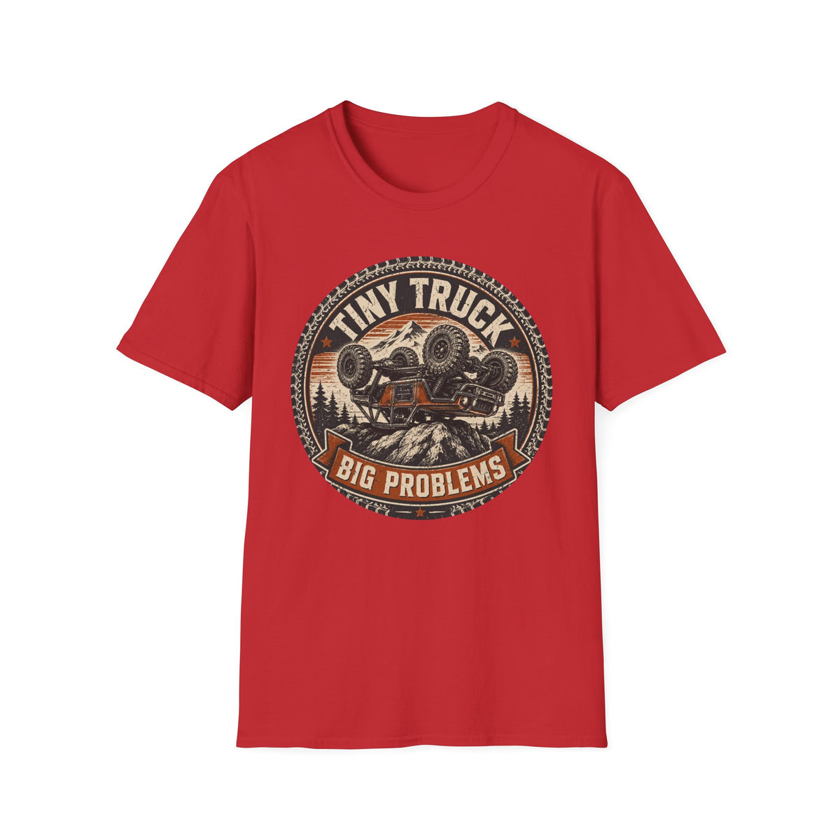 Tiny Truck Big Problems T-Shirt