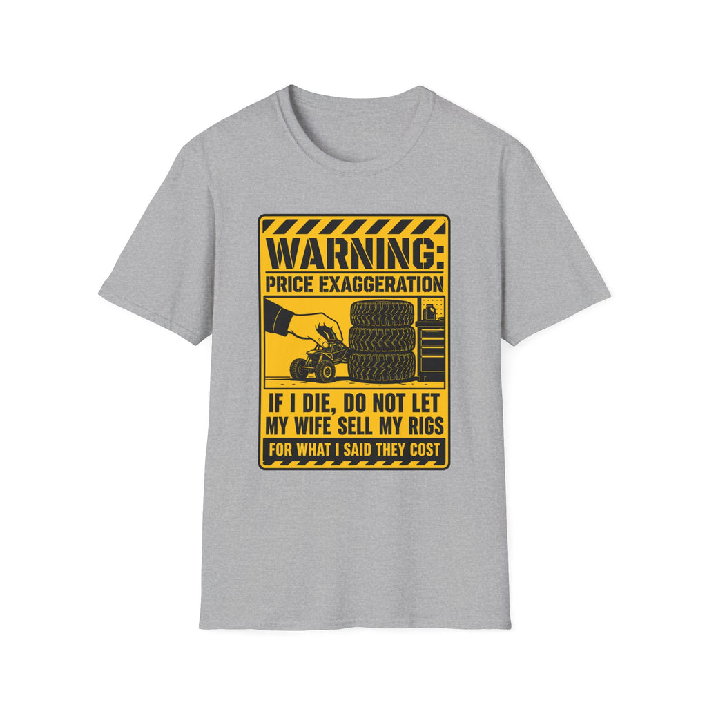 Warning Price Exaggeration T-Shirt