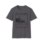 Trail Status Report T-Shirt