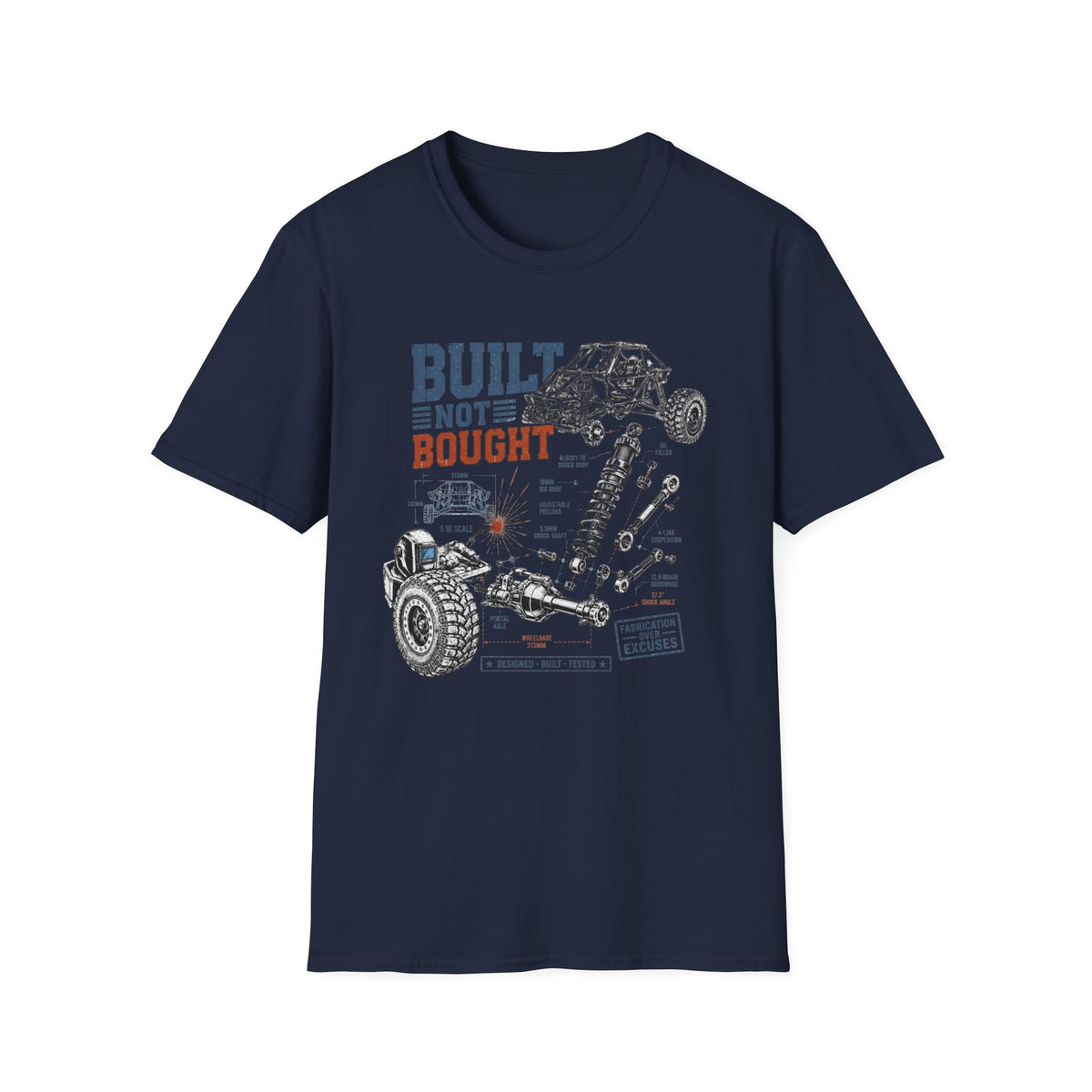 Built Not Bought T-Shirt